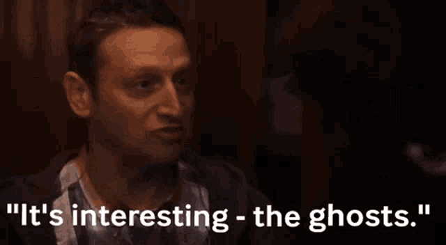 its-interesting-the-ghosts-tim-robinson.gif